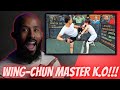Wing-Chun Master returns with a nasty K.O.!!!! Street-beef REACTION!!