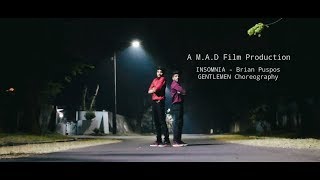 Gentlemen Choreography | Insomnia by @Brian Puspos