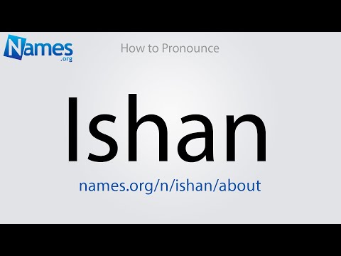 How to Pronounce Ishan