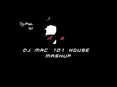 DjMac 101 House Mashup