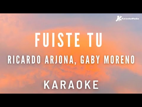 Ricardo Arjona, Gaby Moreno - Fuiste Tu (Karaoke) | Instrumental