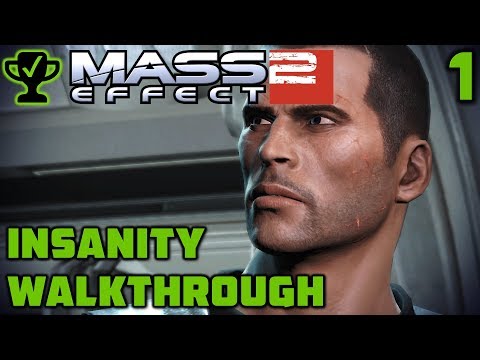 Prologue: Awakening to Insanity - Mass Effect 2 Walkthrough Part 1 [Mass Effect 2 Insanity]