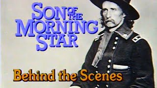 BEHIND-THE-SCENES OF SON OF THE MORNING STAR (1991)- FEATURETTE