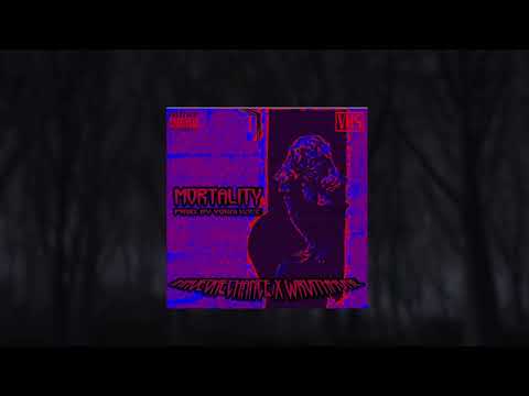IHAVEONECHANCE X WRVITHMVNE - MORTALITY [PROD. YOKAI KAGE]