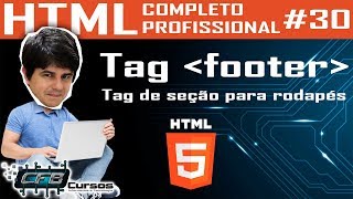 Tag footer (rodapé) - Curso de HTML Completo e Profissional #30