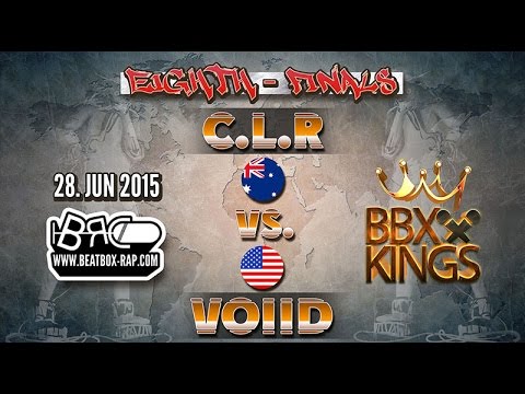 C.L.R VS Voiid | BBXKINGS | Eighth-Finals ( 2015-06-28 )