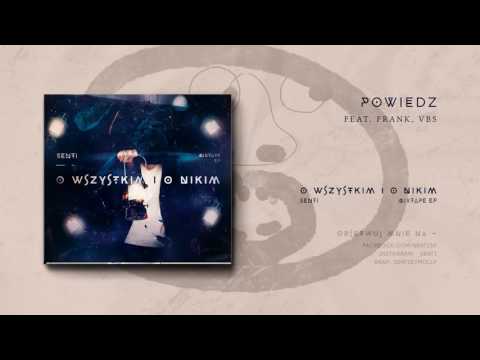 senti - powiedz feat. Frank, VBS