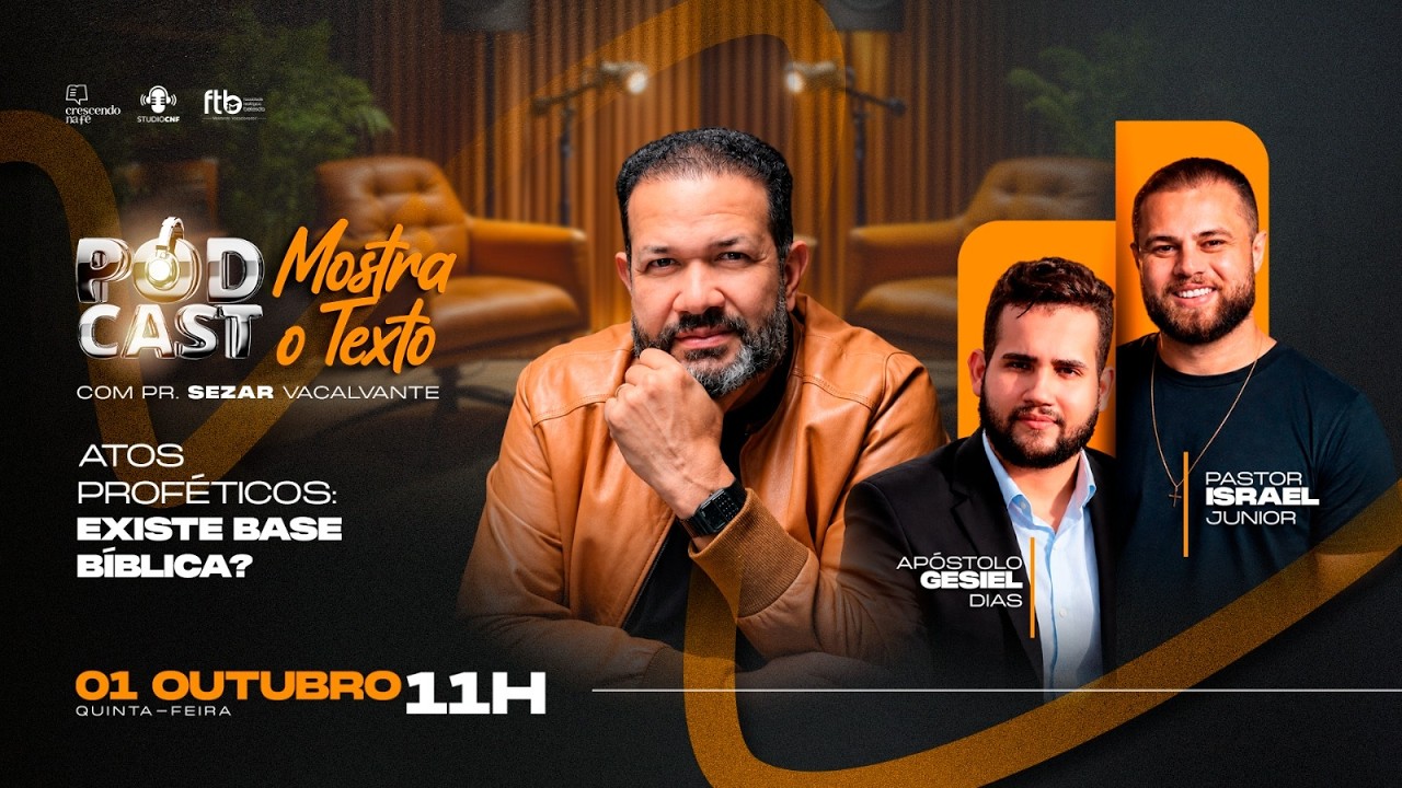 ATOS PR0FÉTiC0S: EXISTE BASE BÍBLICA? PR. ISRAEL JR, AP. GESIEL DIAS E PR.SEZAR - 01.10.26 (AO VIVO)