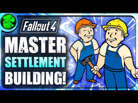 Fallout 4: Ultimate Settlement Building Guide