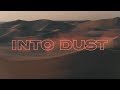 Into Dust