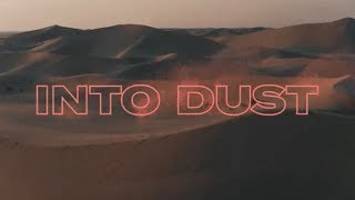 Into Dust