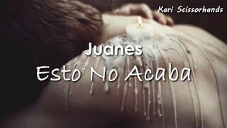 Juanes: Esto No Acaba