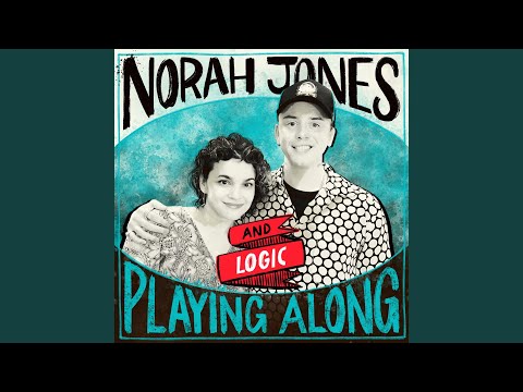 Fade Away (From "Norah Jones is Playing Along" Podcast)
