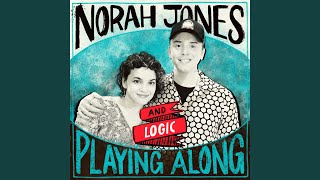 Fade Away (From "Norah Jones is Playing Along" Podcast)