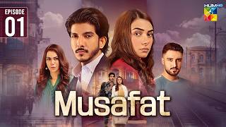 Musafat – Episode 01 - 25 March 2026 [ Mohsin Abbas Haider & Alishba Khan ] - HUM TV