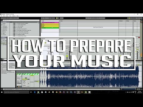 How to DJ in Ableton: Prepare Your Songs