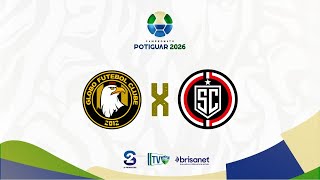 (🔴 AO VIVO) ⁠GLOBO X SANTA CRUZ | 5º RODADA DO CAMPEONATO POTIGUAR 2026