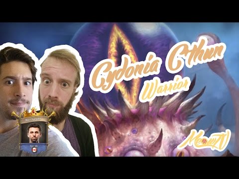 CYDONIA C'THUN WARRIOR : SEMAINE BLIZZCON