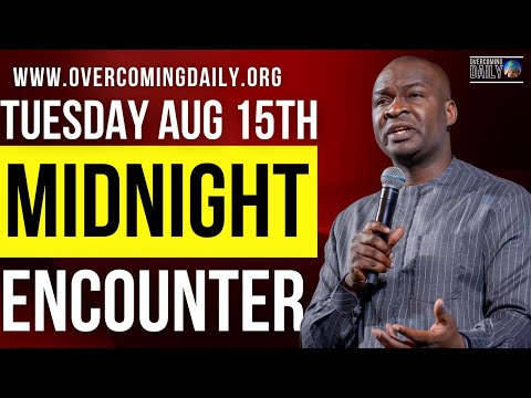 [TUESDAY AUG 15TH] MIDNIGHT SUPERNATURAL ENCOUNTER WITH THE WORD OF GOD | APOSTLE JOSHUA SELMAN