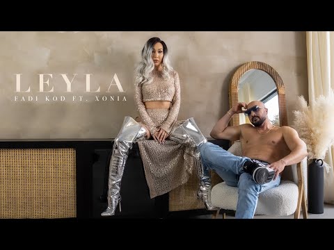 FADI KOD FT. XONIA - Leyla (Official Music Video)