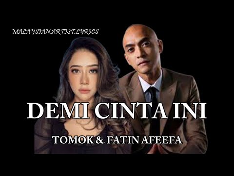 Tomok & Fatin Afeefa - Demi Cinta Ini (LYRICS) 🎵 [OST SHAKIRA]