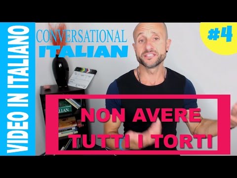 NON AVERE TUTTI I TORTI Improve Your Italian Comprehension and Speak Italian - VIDEO 4 [IT]