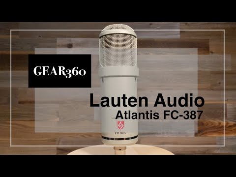 Lauten Audio Atlantis FC-387 FET Microphone - Gear360 at Front End Audio