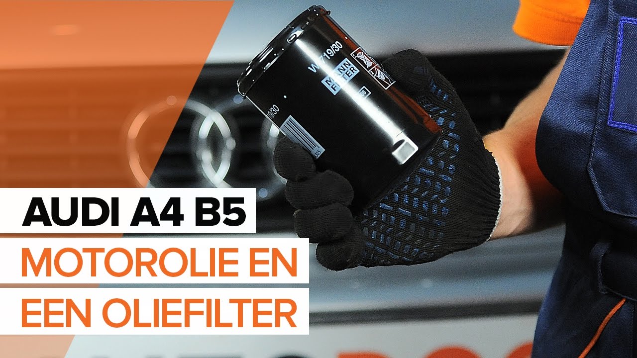 Hoe motorolie en filter vervangen bij een Audi A4 B5 Avant – Leidraad voor bij het vervangen