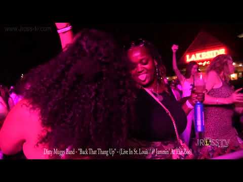 James Ross @ Dirty Muggs Band - "Back That Thang Up" - www.Jross-tv.com (St. Louis)