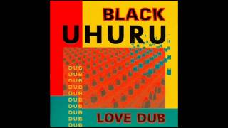 Black Uhuru -  Willow Weep Dub