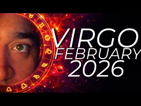 VIRGO! The Universe Has An Important Message For You.. Must Watch! February 2026