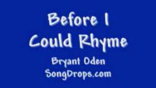 Funny song #8: Before I Could Rhyme