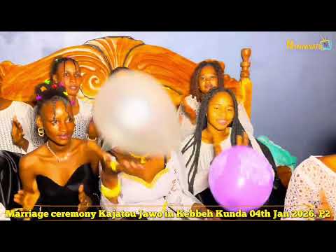 ;02)Kebbeh kunda marriage Kajatou jawo @YouTube @nyamanaritv 