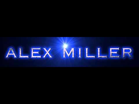 Alex Miller - ASI LO QUIERO