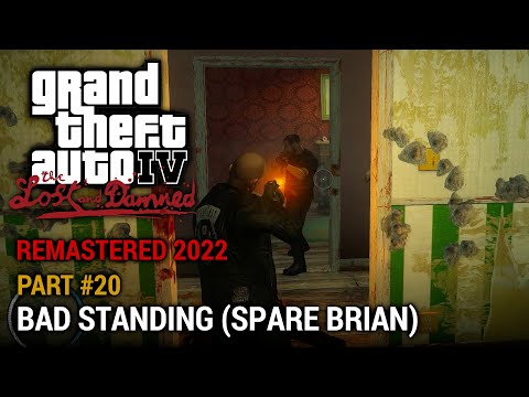 GTA 4 The Lost and Damned (Remastered 2022) Part 20 - Bad Standing (Spare Brian)
