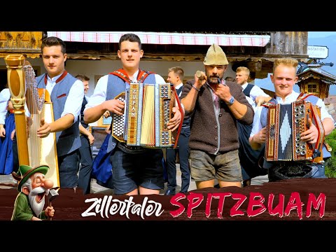 ZILLERTALER SPITZBUAM - Stuaschlegl Seppal isch heit do