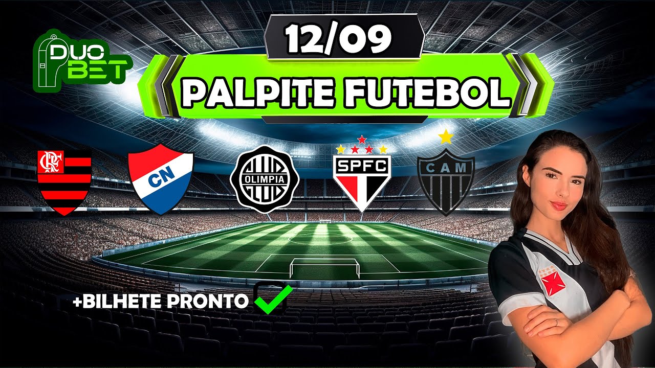 Palpite Futebol 12/09 (Quinta-Feira) + Bilhete Pronto