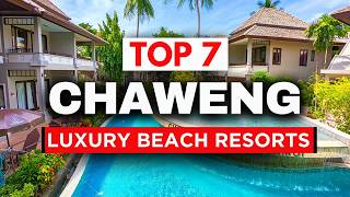 Top 7 Luxury Beach Resorts in Chaweng, Koh Samui (2026)