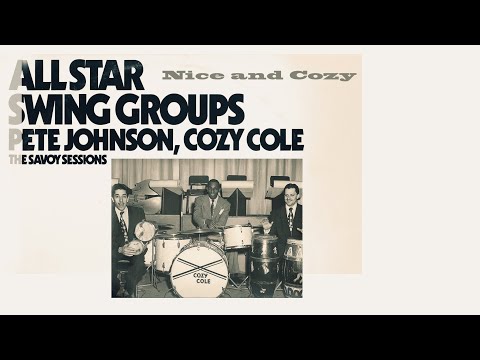 Cozy Cole - Nice and Cozy (1944 Recording All Star Swinging Groups, The Savoy Sessions vinyl LP)