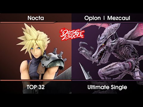 DOSE2SUCRE - 2023.01 TOP 32 - Nocta (Cloud) Vs. Oplon | Mezcaul (Ridley) SSBU Ultimate Tournament