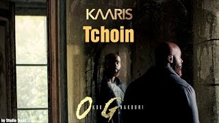 Kaaris - Tchoin (paroles + audio)