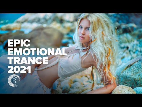 EPIC EMOTIONAL TRANCE 2021 [FULL ALBUM]