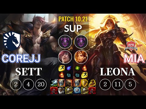 TL CoreJJ Sett vs APK Mia Leona Sup - KR Patch 10.21