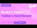 Drake, Yebba - Yebba's Heartbreak (Karaoke Piano)