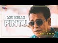 Lirik Lagu Hits : Loela Drakel - Aku Bukan Pintu