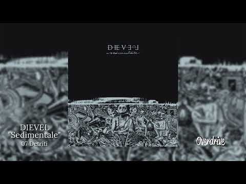 07 - Detriti - Dievel
