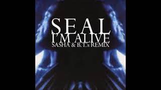 Seal - I&#39;m Alive (Sasha &amp; BT&#39;s Atraxion Future Mix) - 1995