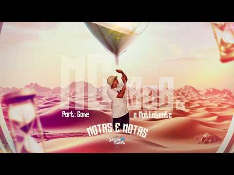 Notas & Notas - MC Bob ZS & Gone (Prod. MottaBeatz)