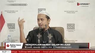Download lagu LIVE  Mengikhlaskan Niat Dalam Belajar  - Ustadz  Abdullah Zaen, Lc., M.A. mp3 Download lagu LIVE  Mengikhlaskan Niat Dalam Belajar  - Ustadz  Abdullah Zaen, Lc., M.A. mp3