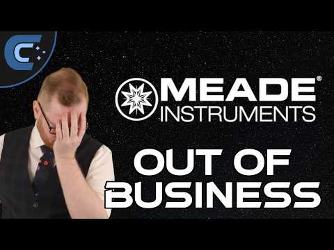 Meade instruments is OUT OF BUSINESS